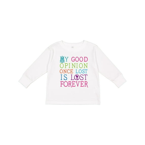 Inktastic Jane Austen Good Opinion Quote Gift Girls Long Sleeve Toddler T-Shirt