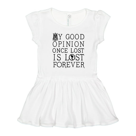 Inktastic Jane Austen Good Opinion Quote Girls Toddler Dress