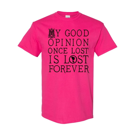 Inktastic Jane Austen Good Opinion Quote T-Shirt