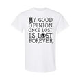 thumbnail image 1 of Inktastic Jane Austen Good Opinion Quote T-Shirt, 1 of 5