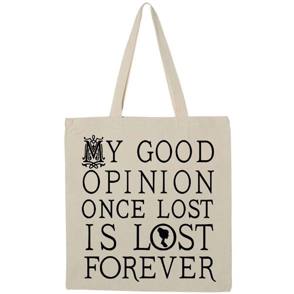 Inktastic Jane Austen Good Opinion Quote Tote Bag