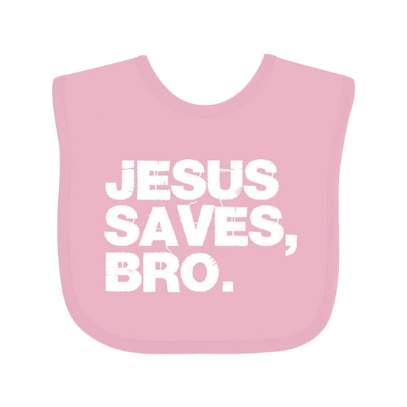 Inktastic Jesus Saves Bro Christian Boys or Girls Baby Bib