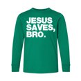 thumbnail image 1 of Inktastic Jesus Saves Bro Christian Long Sleeve Youth T-Shirt, 1 of 5