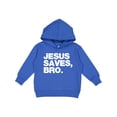 thumbnail image 1 of Inktastic Jesus Saves, Bro. Toddler Hoodie, 1 of 4