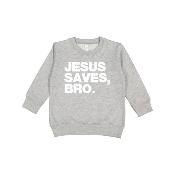Inktastic Jesus Saves, Bro. Toddler Sweatshirt