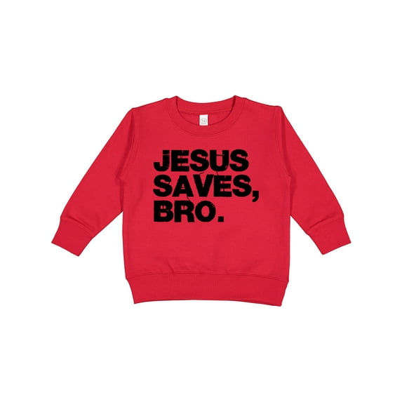 Inktastic Jesus Saves, Bro. Toddler Sweatshirt
