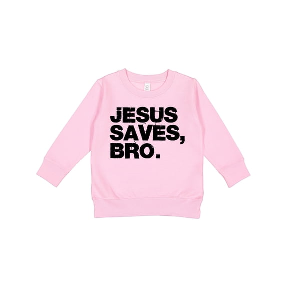 Inktastic Jesus Saves, Bro. Toddler Sweatshirt
