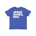 thumbnail image 1 of Inktastic Jesus Saves Bro Christian Youth T-Shirt, 1 of 5