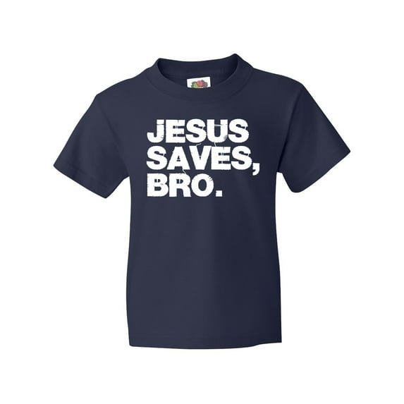 Inktastic Jesus Saves Bro Christian Youth T-Shirt
