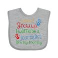 thumbnail image 1 of Inktastic Journalist Like Mommy Boys or Girls Baby Bib, 1 of 4