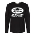 thumbnail image 1 of Inktastic Journalist Reporter Gift Long Sleeve T-Shirt, 1 of 5