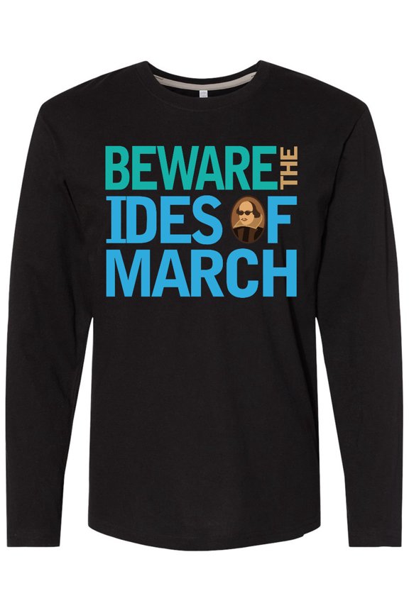 Julius Caesar Ides Of March Long Sleeve T-Shirt