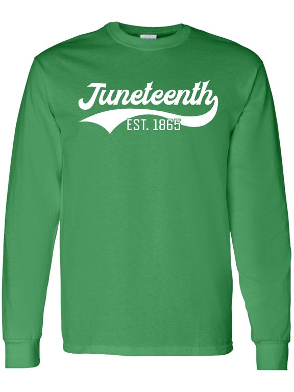 Juneteenth Est 1865 Long Sleeve T-Shirt