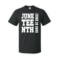 thumbnail image 1 of Inktastic Juneteenth June 19, 1865 T-Shirt, 1 of 5