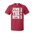 thumbnail image 1 of Inktastic Juneteenth June 19, 1865 T-Shirt, 1 of 5