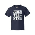 thumbnail image 1 of Inktastic Juneteenth June 19, 1865 Youth T-Shirt, 1 of 5