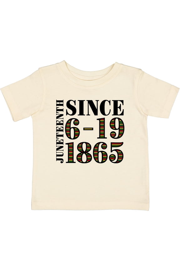 Juneteenth Since 6-19-1865 Boys or Girls Baby T-Shirt