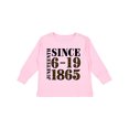 thumbnail image 1 of Inktastic Juneteenth Since 6-19-1865 Boys or Girls Long Sleeve Toddler T-Shirt, 1 of 5