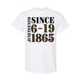thumbnail image 1 of Inktastic Juneteenth Since 6-19-1865 T-Shirt, 1 of 5