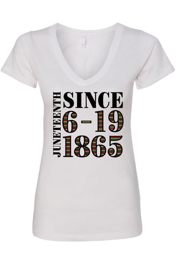 Juneteenth Since 6-19-1865 Women's V-Neck T-Shirt