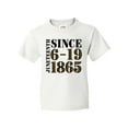 thumbnail image 1 of Inktastic Juneteenth Since 6-19-1865 Youth T-Shirt, 1 of 5