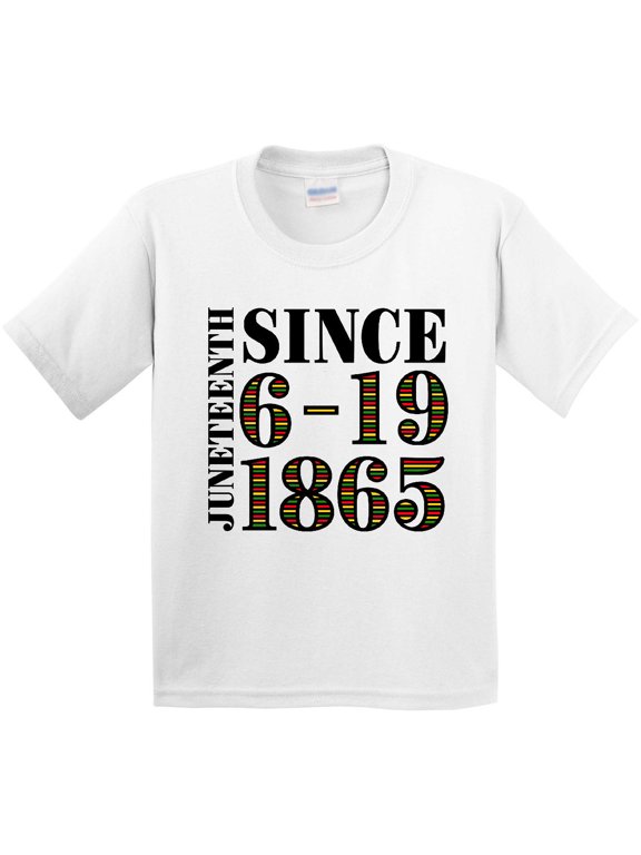 Juneteenth Since 6-19-1865 Youth T-Shirt
