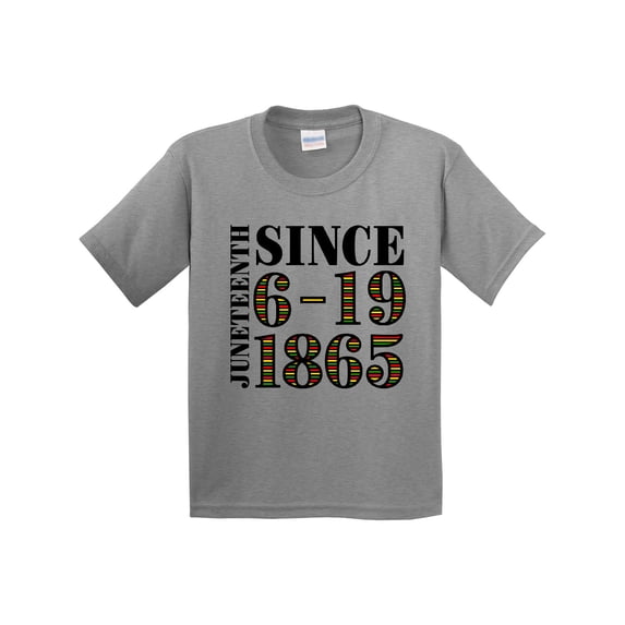 Juneteenth Since 6-19-1865 Youth T-Shirt