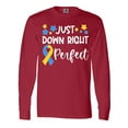 thumbnail image 1 of Inktastic Just Down Right Perfect Down Syndrome Awareness Ribbon Long Sleeve T-Shirt, 1 of 5
