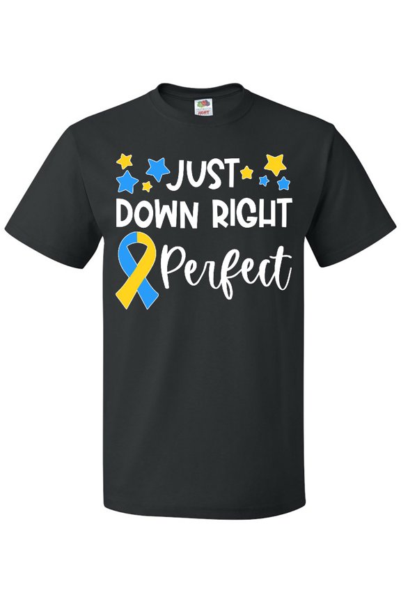 Just Down Right Perfect Down Syndrome Awareness Ribbon T-Shirt
