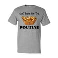 thumbnail image 1 of Inktastic Just Here for the Poutine T-Shirt, 1 of 5