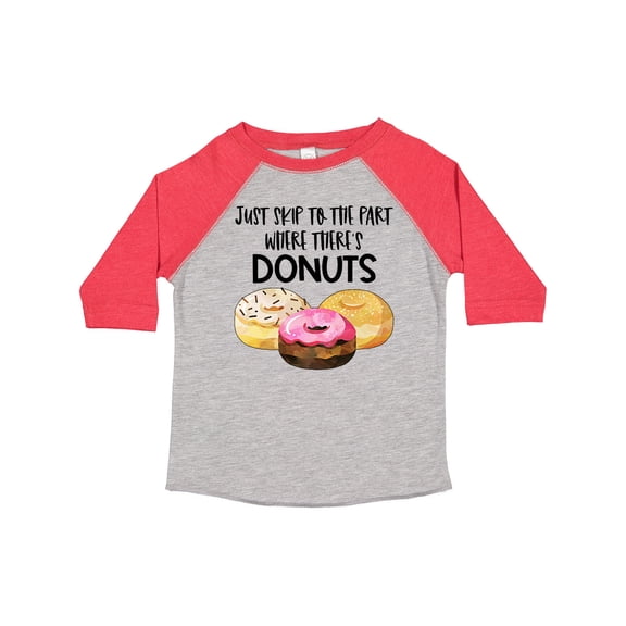 Inktastic Just Skip to the Part Where There's Donuts Boys or Girls Toddler T-Shirt