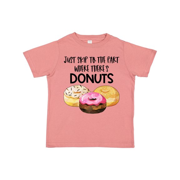 Inktastic Just Skip to the Part Where There's Donuts Boys or Girls Toddler T-Shirt