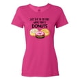 thumbnail image 1 of Inktastic Just Skip to the Part Where There's Donuts Women's T-Shirt, 1 of 5