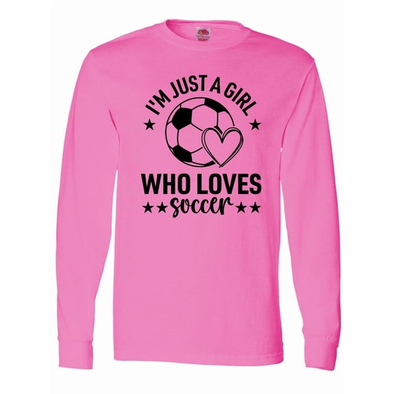 Inktastic Just a Girl Who Loves Soccer Long Sleeve T-Shirt