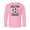 thumbnail image 1 of Inktastic Just a Girl Who Loves Soccer Long Sleeve Youth T-Shirt, 1 of 5
