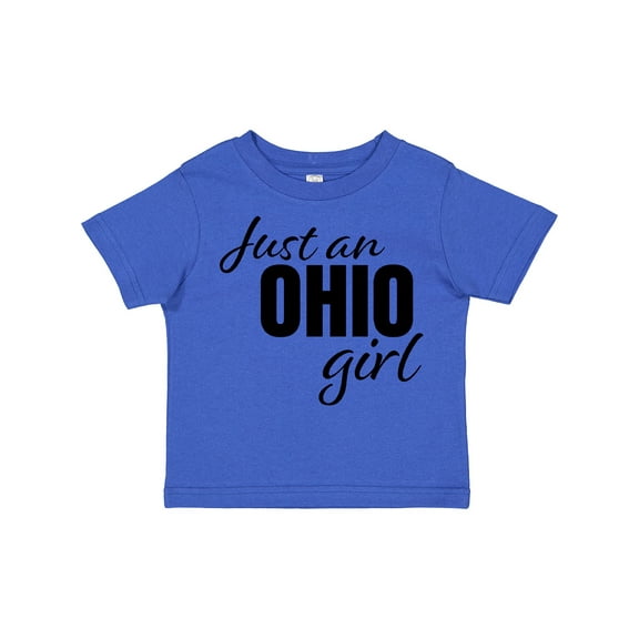 Inktastic Just an Ohio Girl Born in Ohio Girls Toddler T-Shirt