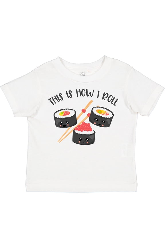 Kawaii How I Roll Sushi Boys or Girls Toddler T-Shirt