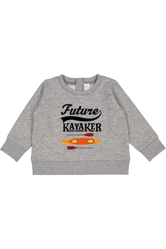 Kayaking Future Kayaker Boating Baby Sweatshirt