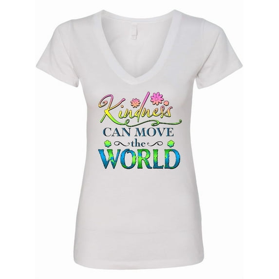Inktastic Kindness Can Move the World with Flowers Women's V-Neck T-Shirt
