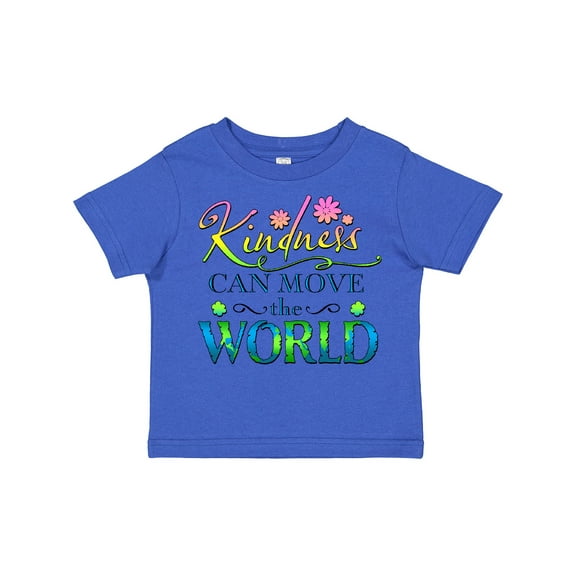 Inktastic Kindness Can Move the World- with flowers Boys or Girls Toddler T-Shirt
