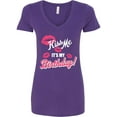 thumbnail image 1 of Inktastic Kiss Me Its My Birthday Women's V-Neck T-Shirt, 1 of 5