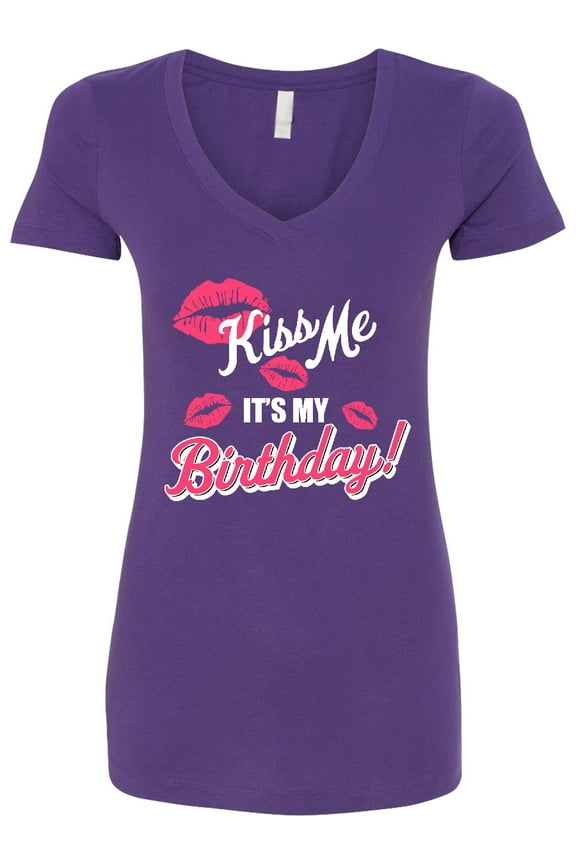 Kiss Me Its My Birthday Women's V-Neck T-Shirt