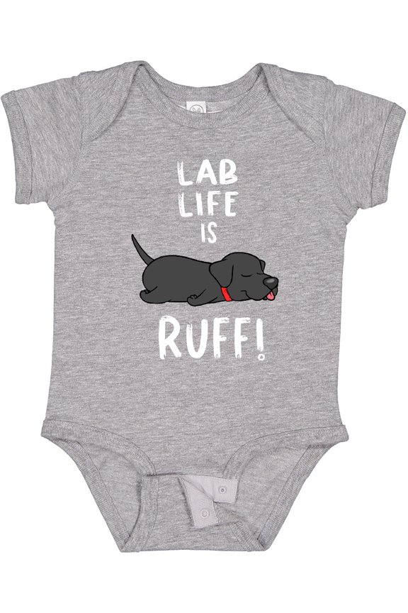 Lab Life is Ruff Labrador Retriever Boys or Girls Baby Bodysuit