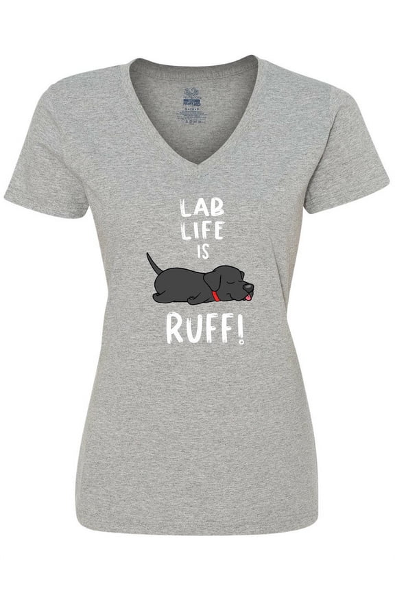 Lab Life is Ruff Labrador Retriever Women's V-Neck T-Shirt