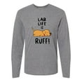 thumbnail image 1 of Inktastic Lab Life is Ruff Yellow Lab Long Sleeve T-Shirt, 1 of 5