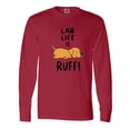 thumbnail image 1 of Inktastic Lab Life is Ruff Yellow Lab Long Sleeve T-Shirt, 1 of 5