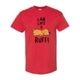 thumbnail image 1 of Inktastic Lab Life is Ruff Yellow Lab T-Shirt, 1 of 5