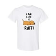 thumbnail image 1 of Inktastic Lab Life is Ruff Yellow Lab T-Shirt, 1 of 5