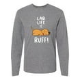 thumbnail image 1 of Inktastic Lab Life is Ruff Yellow Labrador Long Sleeve T-Shirt, 1 of 5