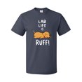 thumbnail image 1 of Inktastic Lab Life is Ruff Yellow Labrador T-Shirt, 1 of 5